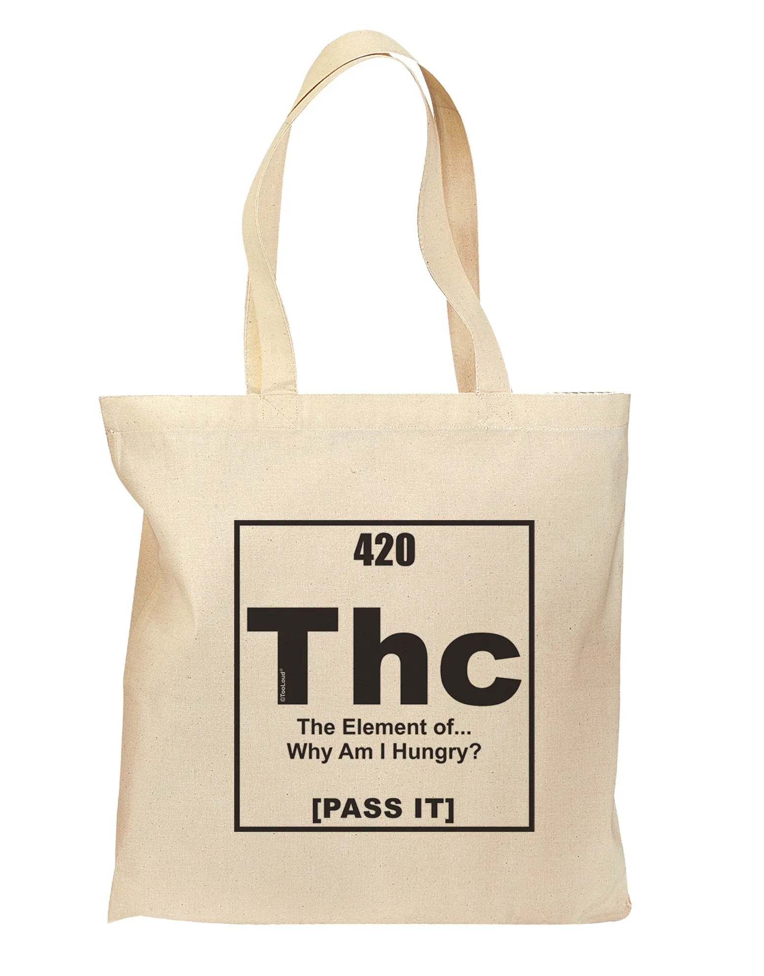 420 Element THC Funny Stoner Grocery Tote Bag - Natural by TooLoud